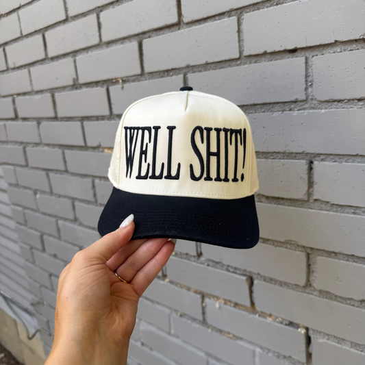 Well Shit!